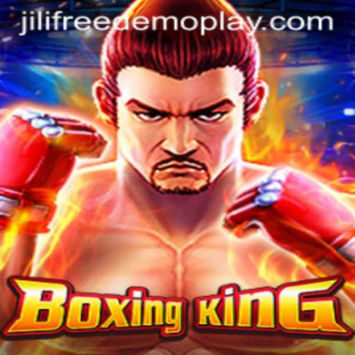 Exploring BoxingKing: The Ultimate Jili Free Play Demo Experience