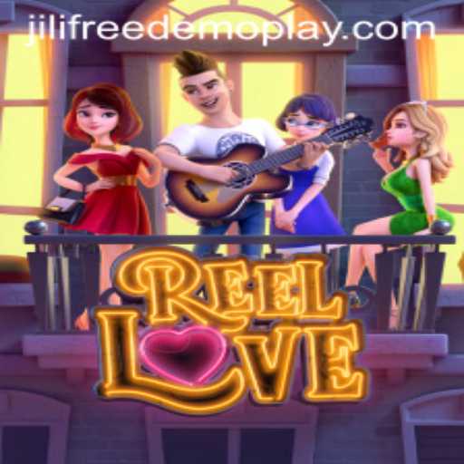 Exploring ReelLove: Jili Free Play Demo